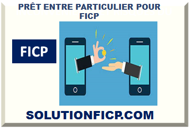 PRÊT ENTRE PARTICULIER POUR FICP