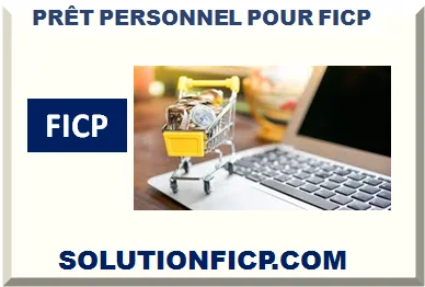 PRÊT PERSONNEL POUR FICP